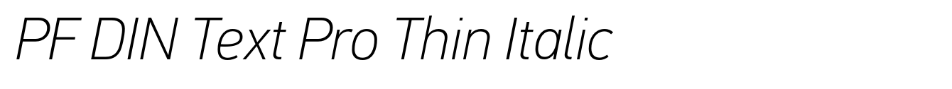 PF DIN Text Pro Thin Italic image